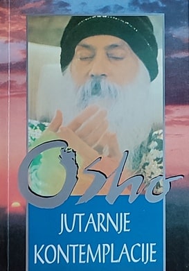 Osho: Jutarnje kontemplacije