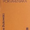 Bukowski: Zabilješke starog pokvarenjaka