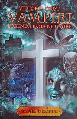 Faust: Vampiri: legenda koja ne umire
