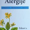 Alergije: spriječiti-prepoznati-liječiti