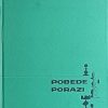 Gligorić-Pobede i porazi