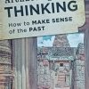 Orser: Archaeological Thinking