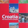 Croatia the land and its people