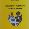 Ljubović: Gradski i plemićki grbovi Senja