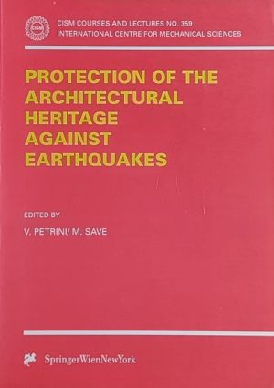 Protection of the Architectural Heritage Against Earthquakes