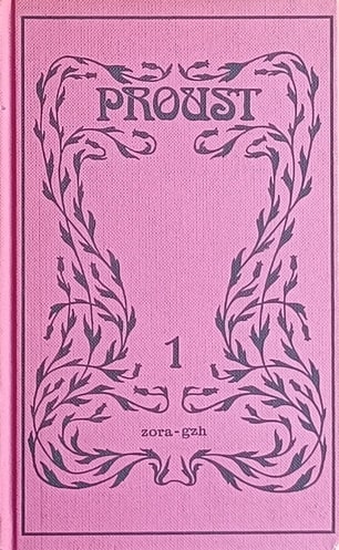 Proust: U traganju za izgubljenim vremenom
