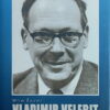 Vladimir Velebit : svjedok historije