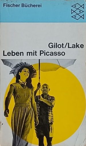Gilot-Lake: Leben mit Picasso