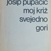 Pupačić: Moj križ svejedno gori