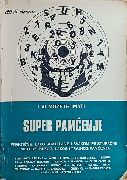 Semorie: I vi možete imati super pamćenje