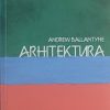 Ballantyne: Arhitektura