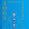Eliade: Joga besmrtnost i sloboda