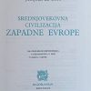 Le Goff: Srednjovekovna civilizacija Zapadne Evrope