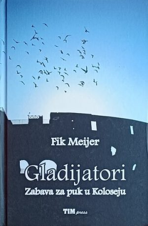 Meijer: Gladijatori