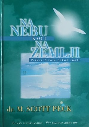 Peck: Na nebu kao i na zemlji