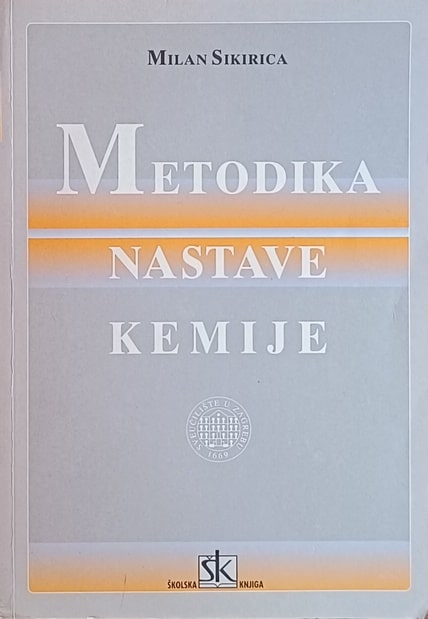 Sikirica: Metodika nastave kemije