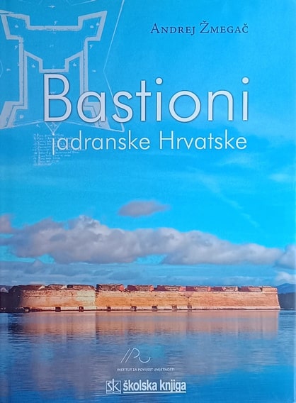 Žmegač: Bastioni jadranske Hrvatske