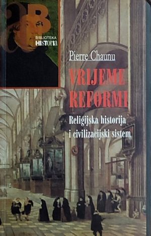 Chaunu-Vrijeme reformi