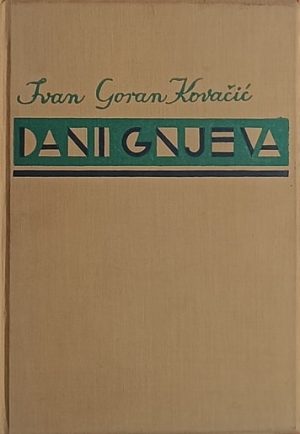Kovačić: Dani gnjeva