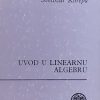 Kurepa: Uvod u linearnu algebru