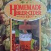 Homemade Beer, Cider and Stout