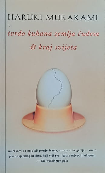 Murakami: Tvrdo kuhana zemlja čudesa