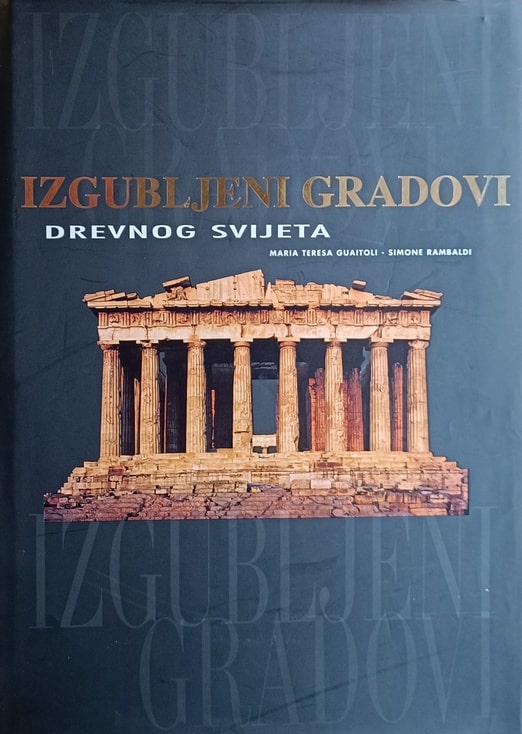 Izgubljeni gradovi drevnog svijeta