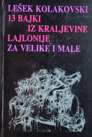 Kolakovski-13 bajki iz Kraljevine Lajlonije