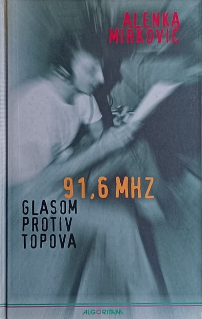 Mirković-91.6 mhz glasom protiv topova