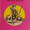 Robin Hood: pustolovine i povijest