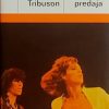 Tribuson: Polagana predaja