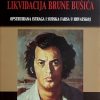 Vukušić-Likvidacija Brune Bušića