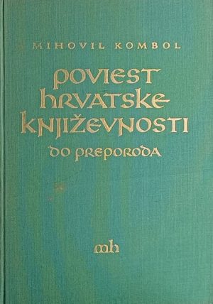 Kombol: Poviest hrvatske književnosti do preporoda