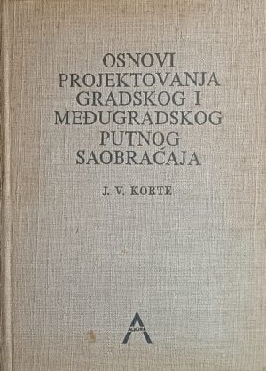 Korte: Osnovi projektovanja gradskog i međugradskog putnog saobraćaja