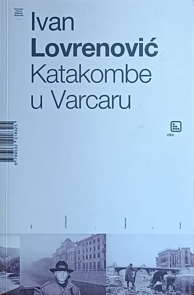 Lovrenović: Katakombe u Varcaru