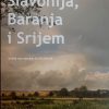 Slavonija, Baranja i Srijem: drugi svezak
