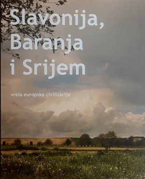 Slavonija, Baranja i Srijem: drugi svezak