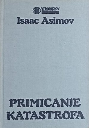 Asimov: Primicanje katastrofa