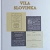 Baraković: Vila Slovinka