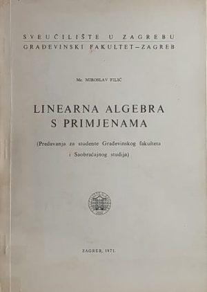 Filić: Linearna algebra s primjenama