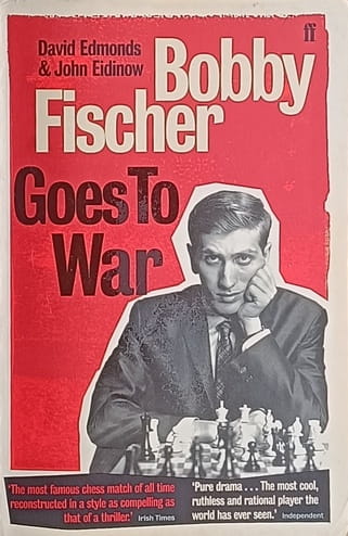 Edmonds-Bobby Fischer Goes to War