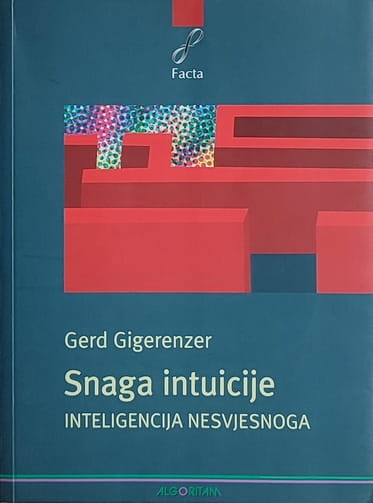 Gigerenzer-Snaga intuicije