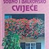 Karlović-Sobno i balkonsko cvijeće