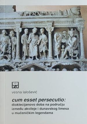 Lalošević-Cum esset persecutio