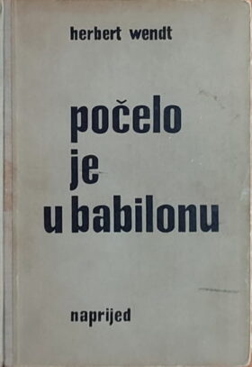 Wendt: Počelo je u Babilonu