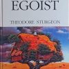 Sturgeon: Krajnji egoist