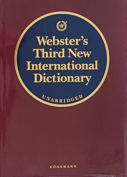 Webster's Third New Internatinal Dictionary