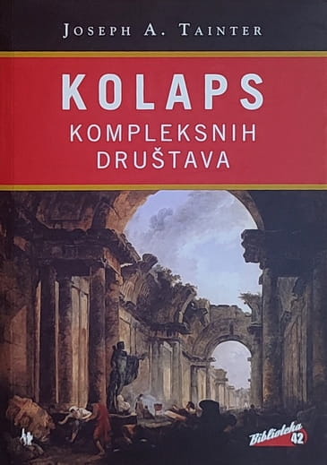 Tainter: Kolaps kompleksnih društava