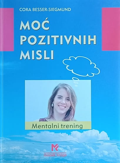 Besser-Siegmund: Moć pozitivnih misli