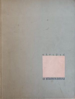 Strižić-O stanovanju